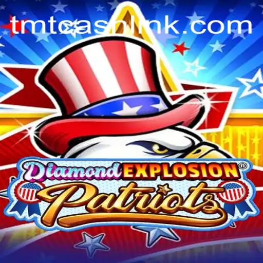 DiamondExplosionPatriots: The Thrilling World of TMTCash