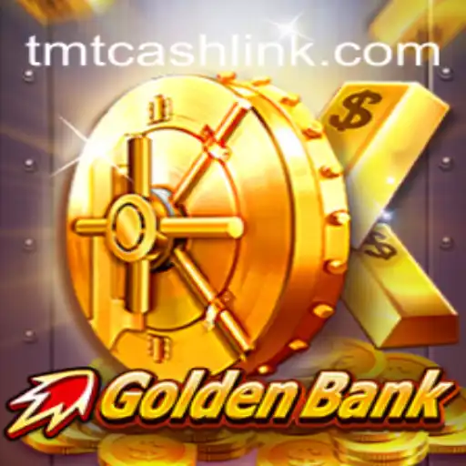 GoldenBank: An In-Depth Look at the Latest Sensation with TMTCash